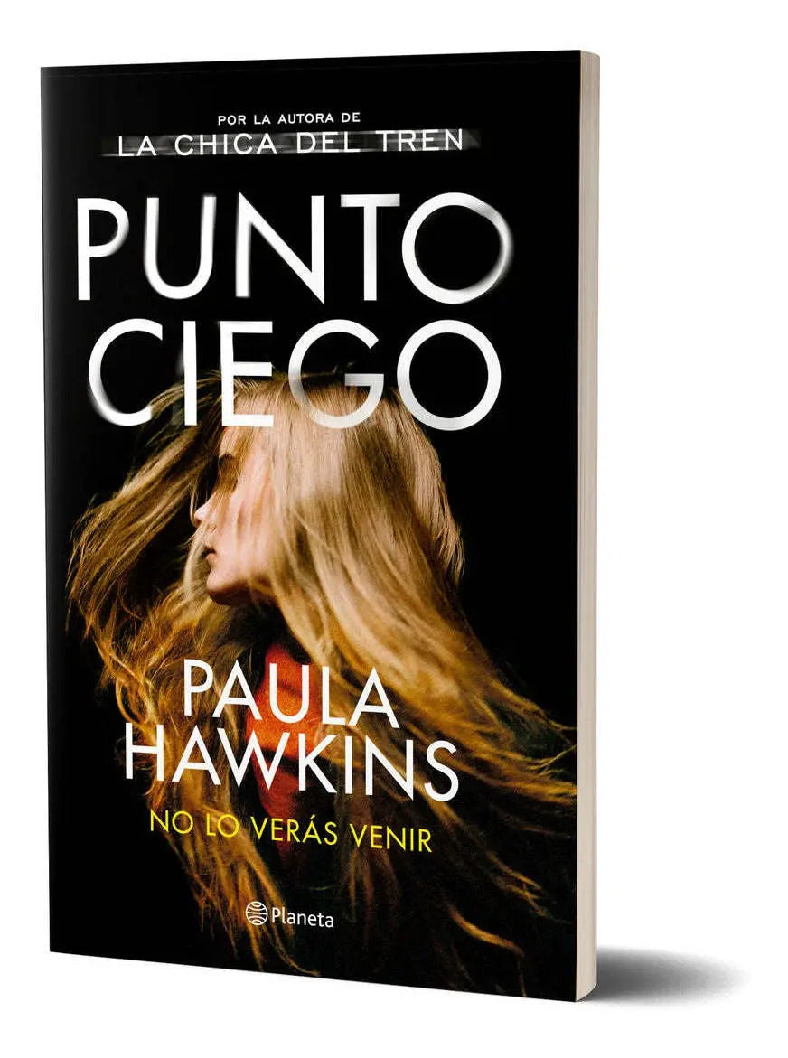 Portada de Punto Ciego - Paula Hawkins - Planeta - Libro
