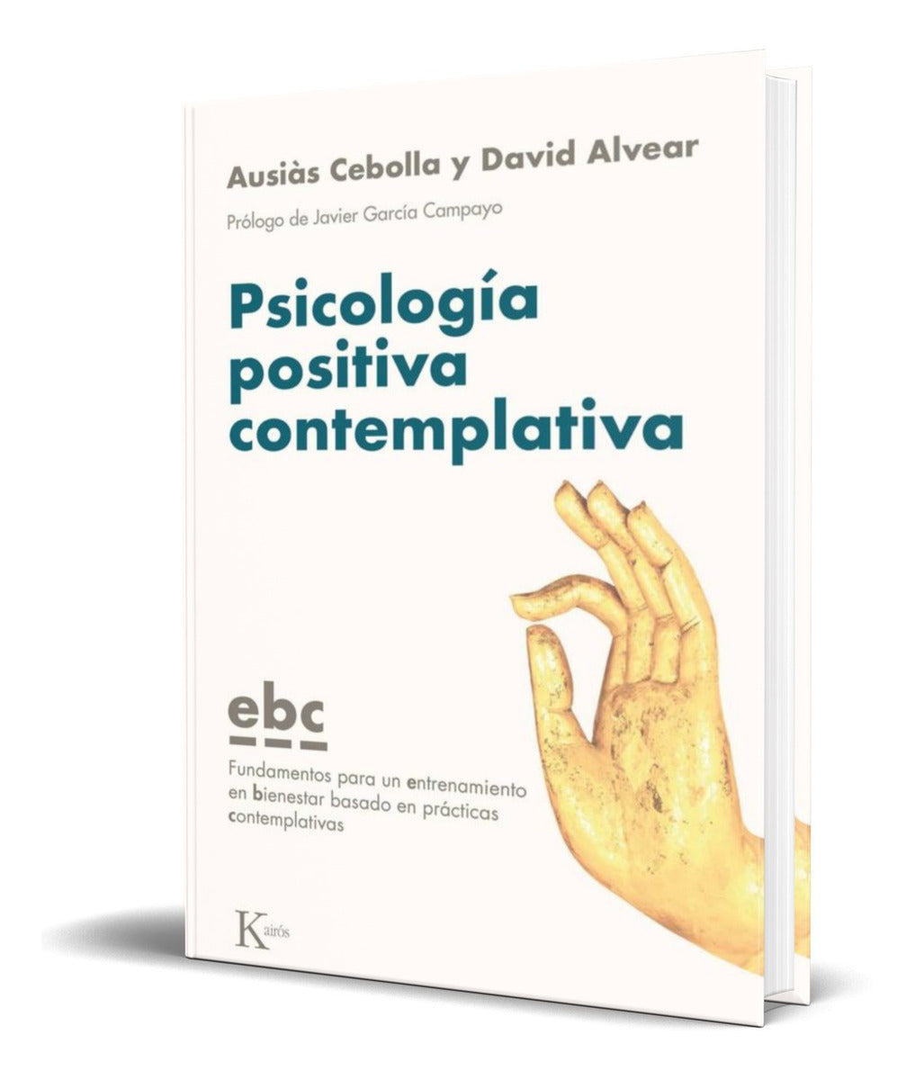 Portada de Libro Psicologia Positiva Contemplativa [ Ausias Cebolla ]
