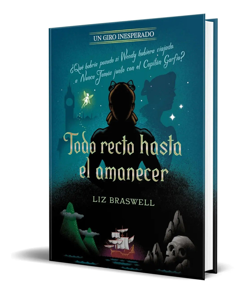 Portada de Libro Todo Recto Hasta El Amanecer [ Un Giro Inesperado ]