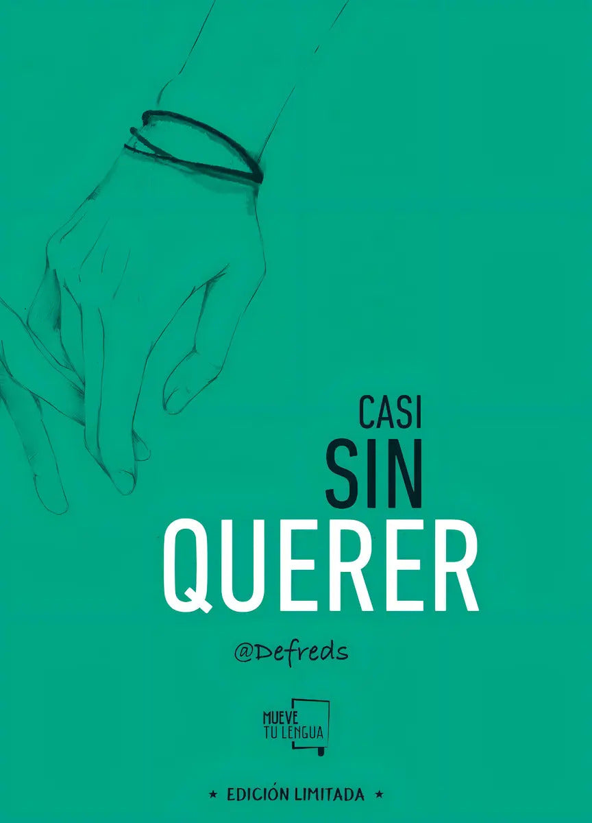 Portada de Libro Casi Sin Querer Edición Limitada.