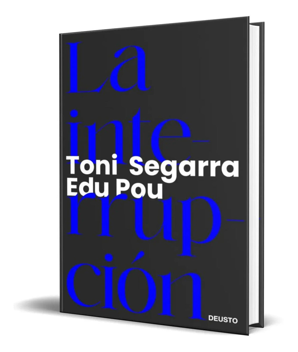 Portada de Libro La Interrupcion [ Edu Pou ] Original