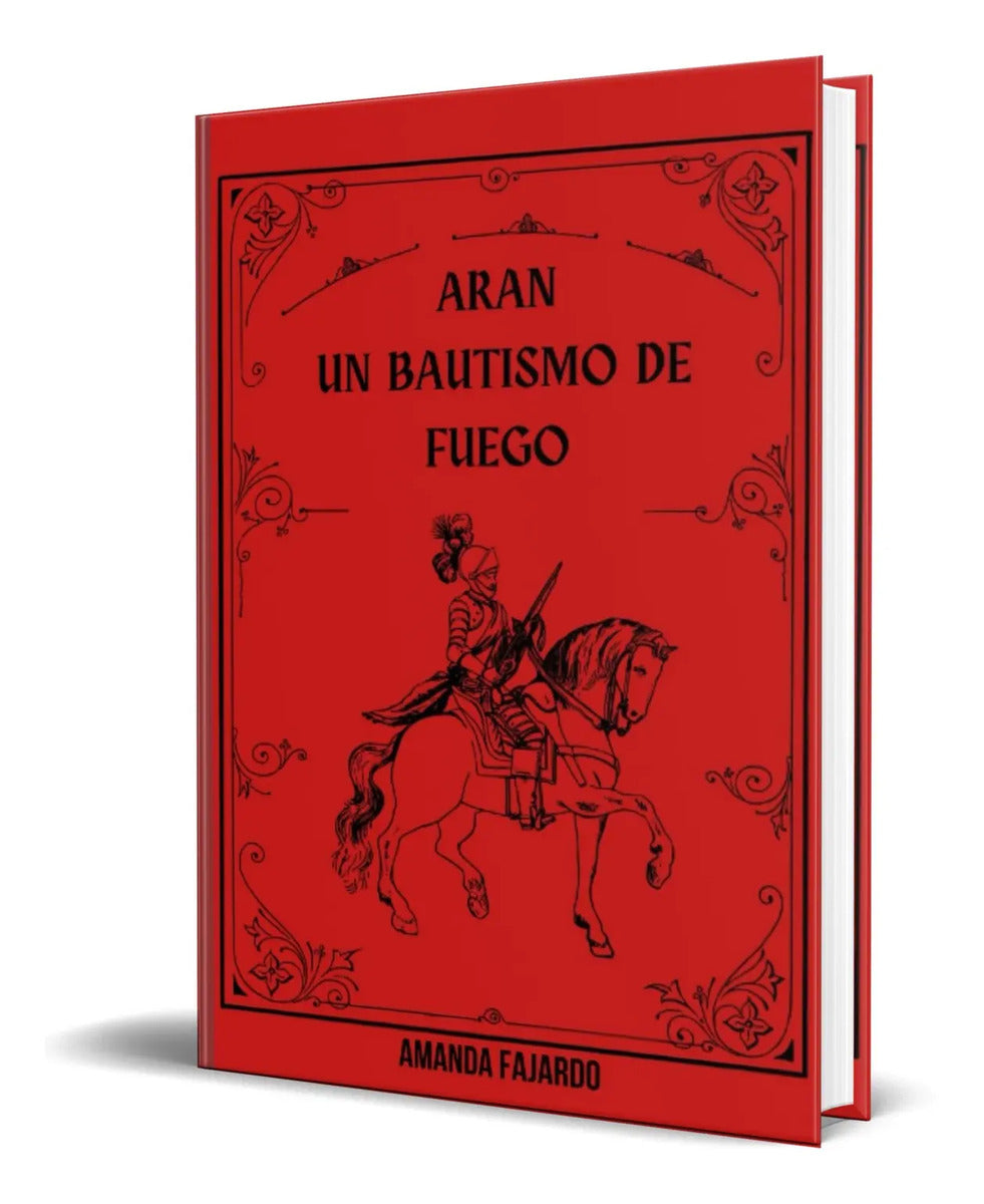 Portada de Libro Aran Un Bautismo De Fuego [ Amanda Fajardo ] Original
