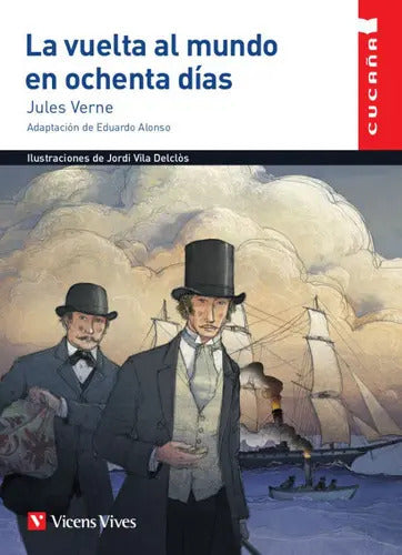 Portada de La Vuelta Al Mundo En 80 Dias Cucaña, De J. Verne. Editorial Editorial Vicens Vives, Tapa Blanda En Español