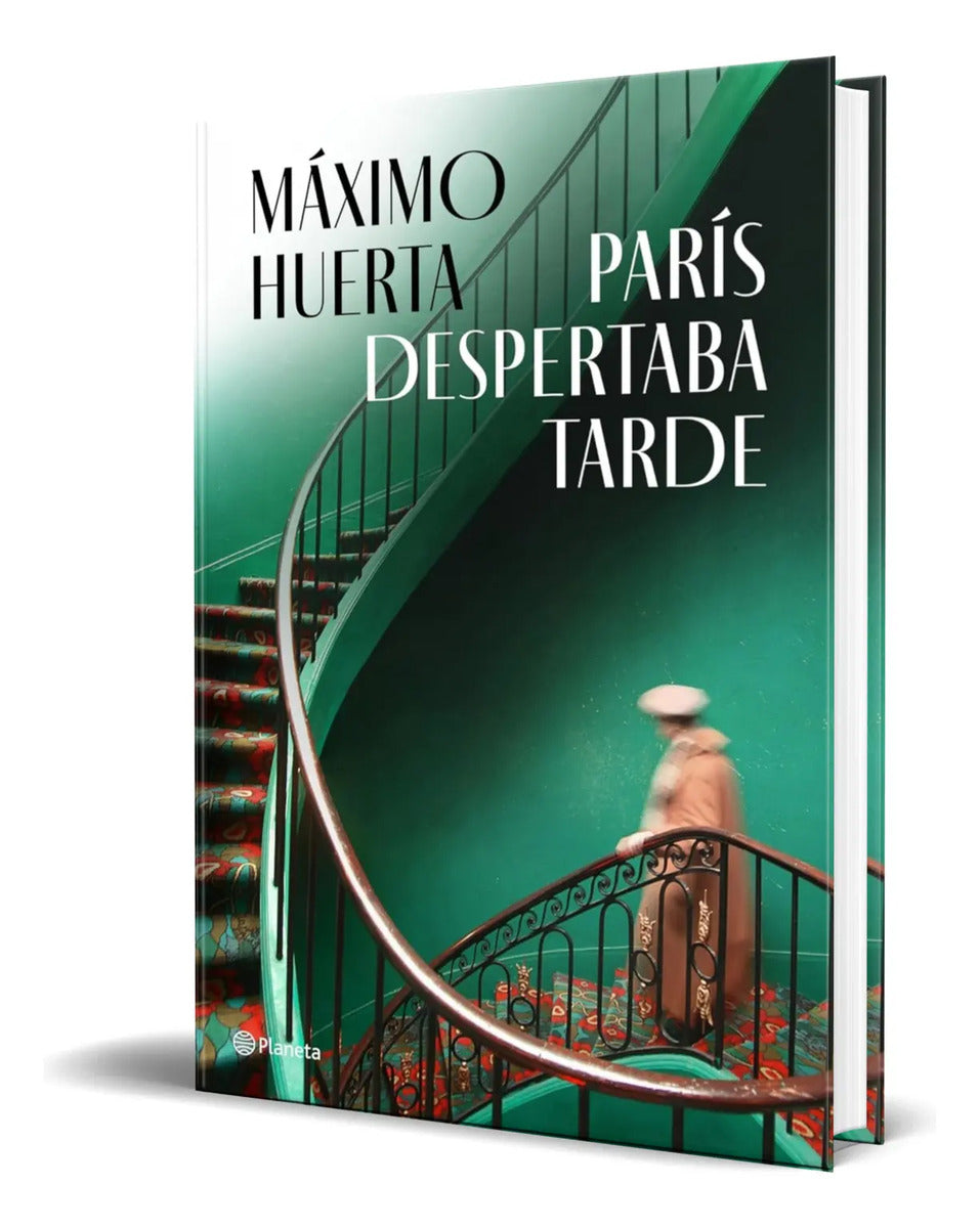 Portada de Libro París Despertaba Tarde [ Máximo Huerta ] Original