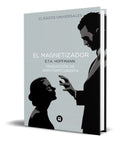 Portada de Libro El Magnetizador [ E.t.a. Hoffmann ] Original