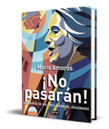 Portada de ¡ No Pasaran ! [ Biografia De Dolores Ibarruri ] Original
