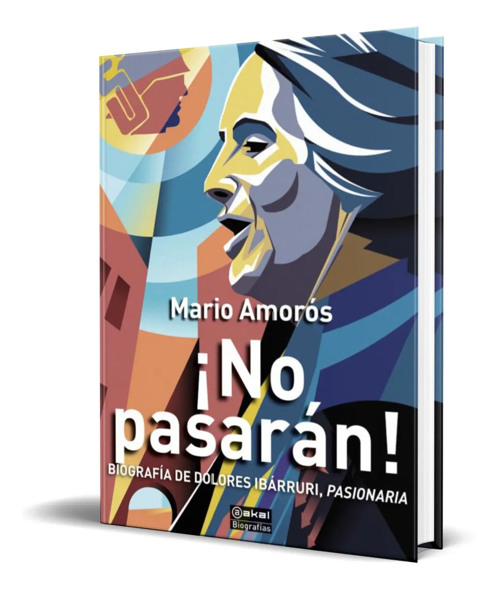 Portada de ¡ No Pasaran ! [ Biografia De Dolores Ibarruri ] Original