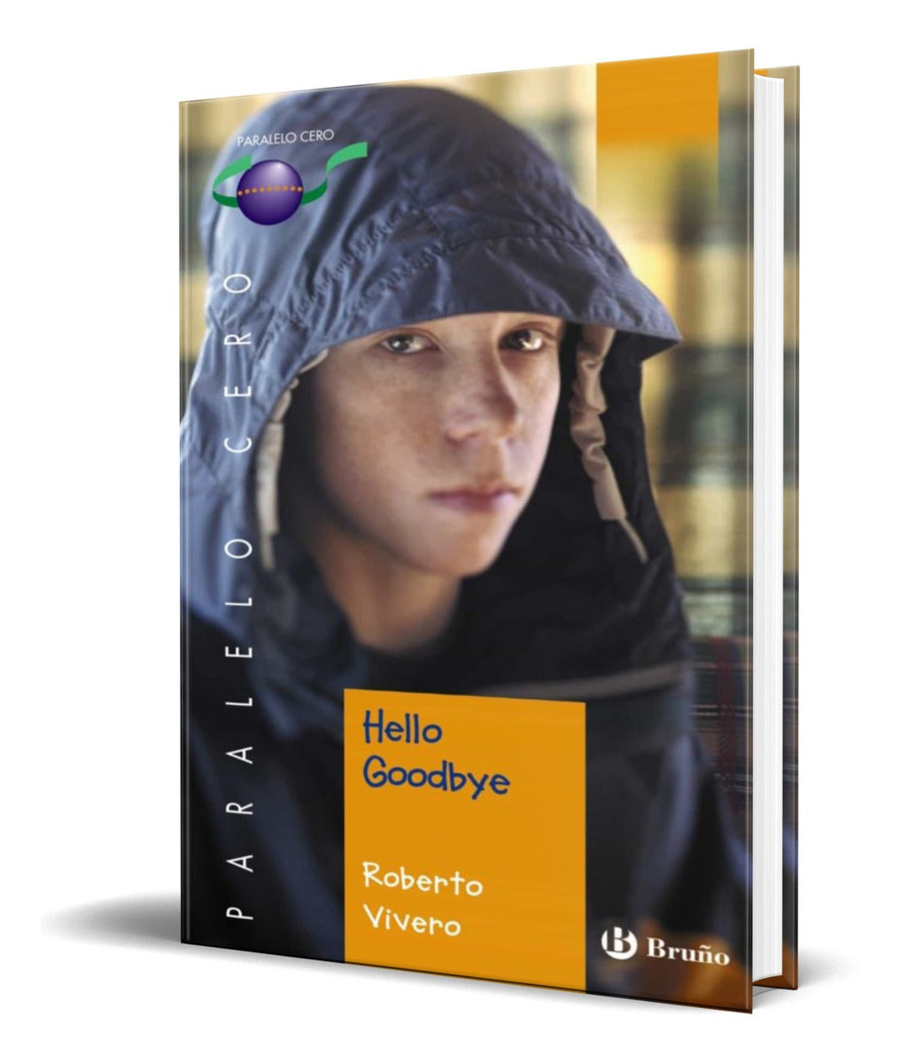 Portada de Libro Hello Goodbye [ Roberto Vivero ] Original