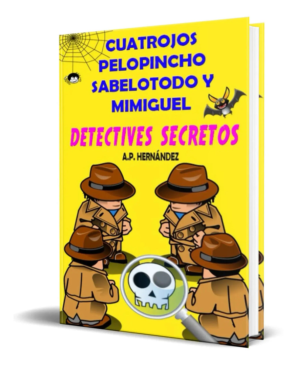 Portada de Libro Cuatrojos, Pelopincho, Sabelotodo Y Mimiguel Original