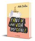 Portada de Libro Fans De Una Vida Imposible [ Kate Scelsa ] Original
