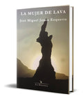 Portada de Libro La Mujer De Lava [jose Miguel Junco Ezquerra] Original