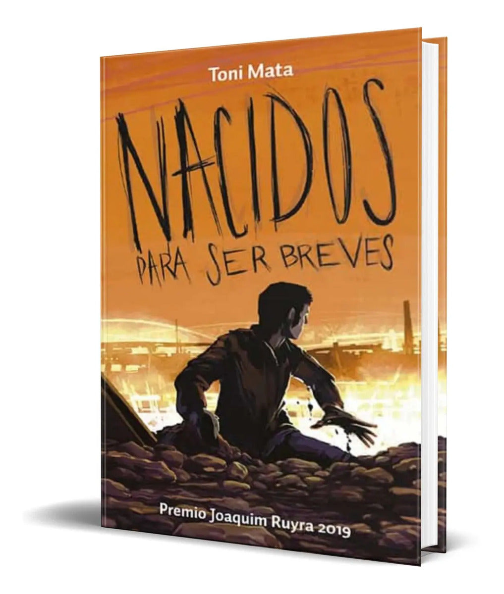 Portada de Libro Nacidos Para Ser Breves [ Toni Mata ] Original