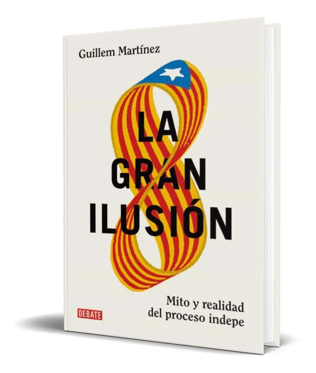 Portada de Libro La Gran Ilusion [ Guillem Martinez ] Original