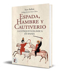 Portada de Libro Espada, Hambre Y Cautiverio [ Yeyo Balbás ] Original