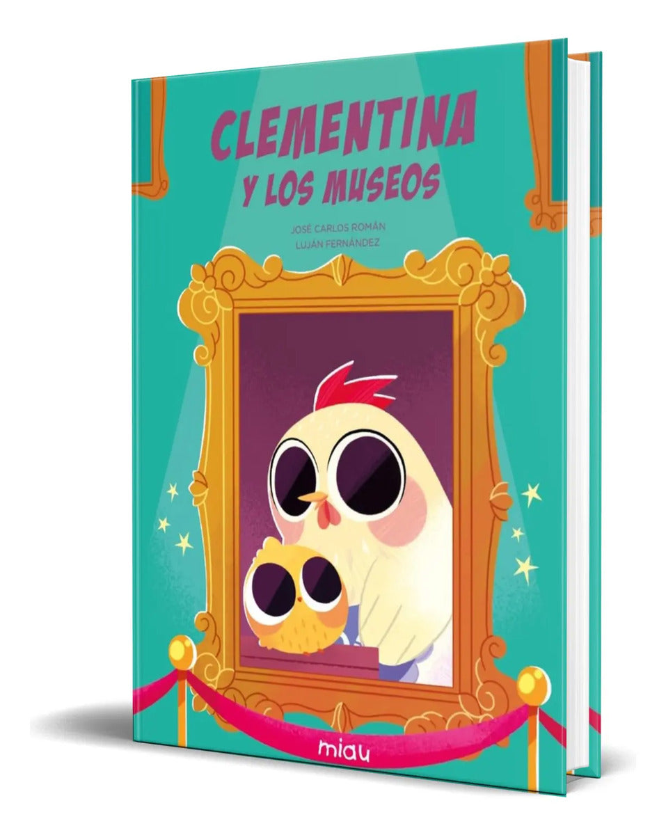 Portada de Libro Clementina Y Los Museos [ Jose Carlos Roman ] Original