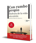 Portada de Libro Con Rumbo Propio [ Disfruta De La Vida Sin Estres ]