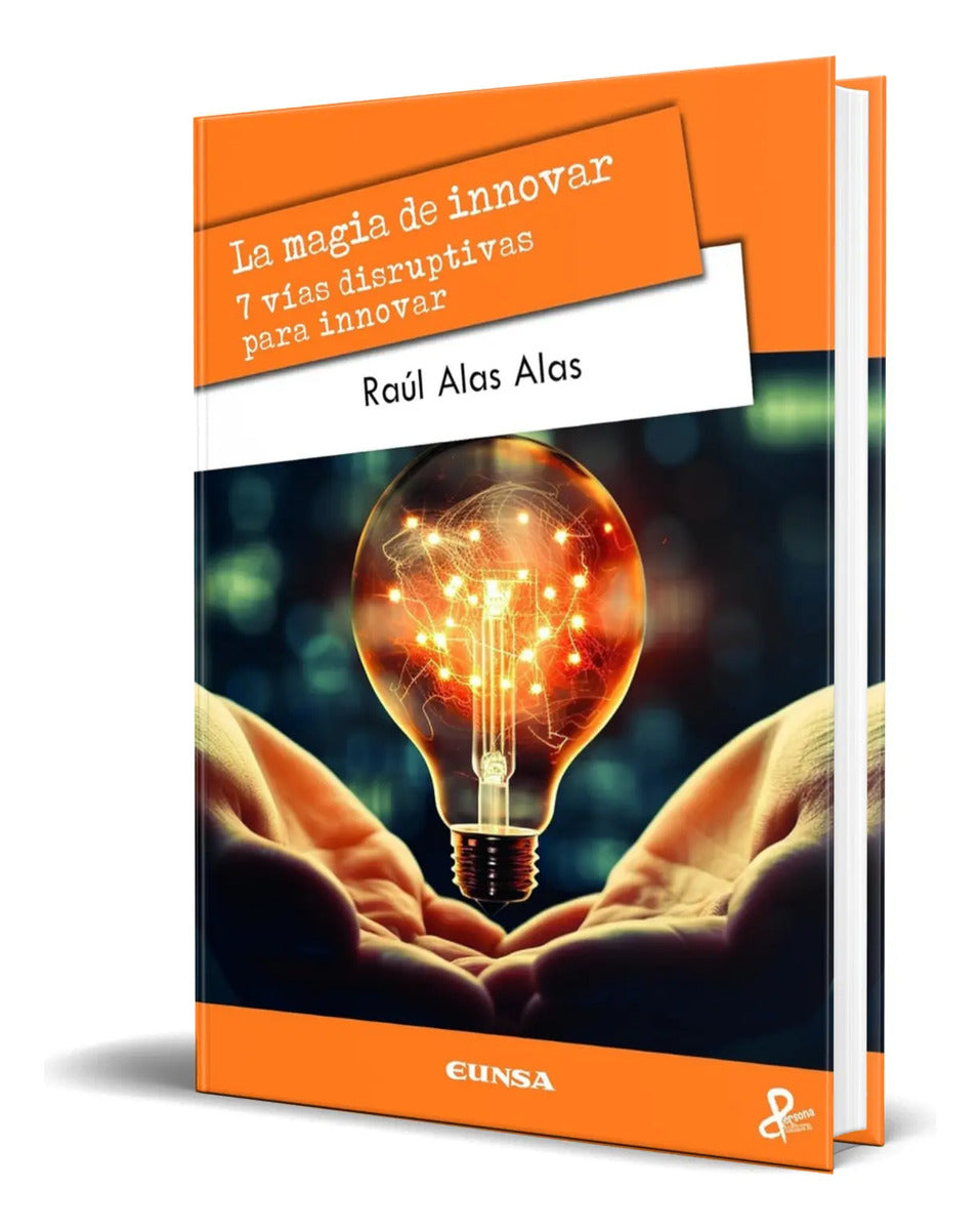Portada de Libro La Magia De Innovar [ 7 Vías Para Innovar ] Original