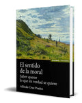 Portada de Libro El Sentido De La Moral [ Alfredo Cruz Prados] Original