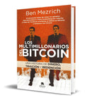 Portada de Los Multimillonarios Del Bitcoin [ Ben Mezrich ] Original