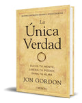 Portada de Libro La Única Verdad [ Jon Gordon ] Original