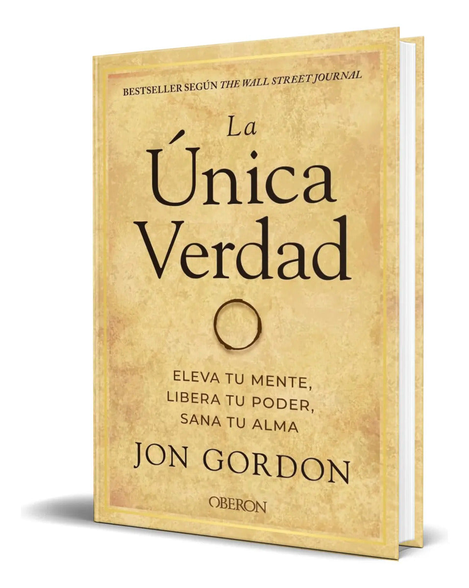 Portada de Libro La Única Verdad [ Jon Gordon ] Original