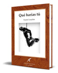 Portada de Libro Qué Harías Tú [ Vicente Corachán ] Original