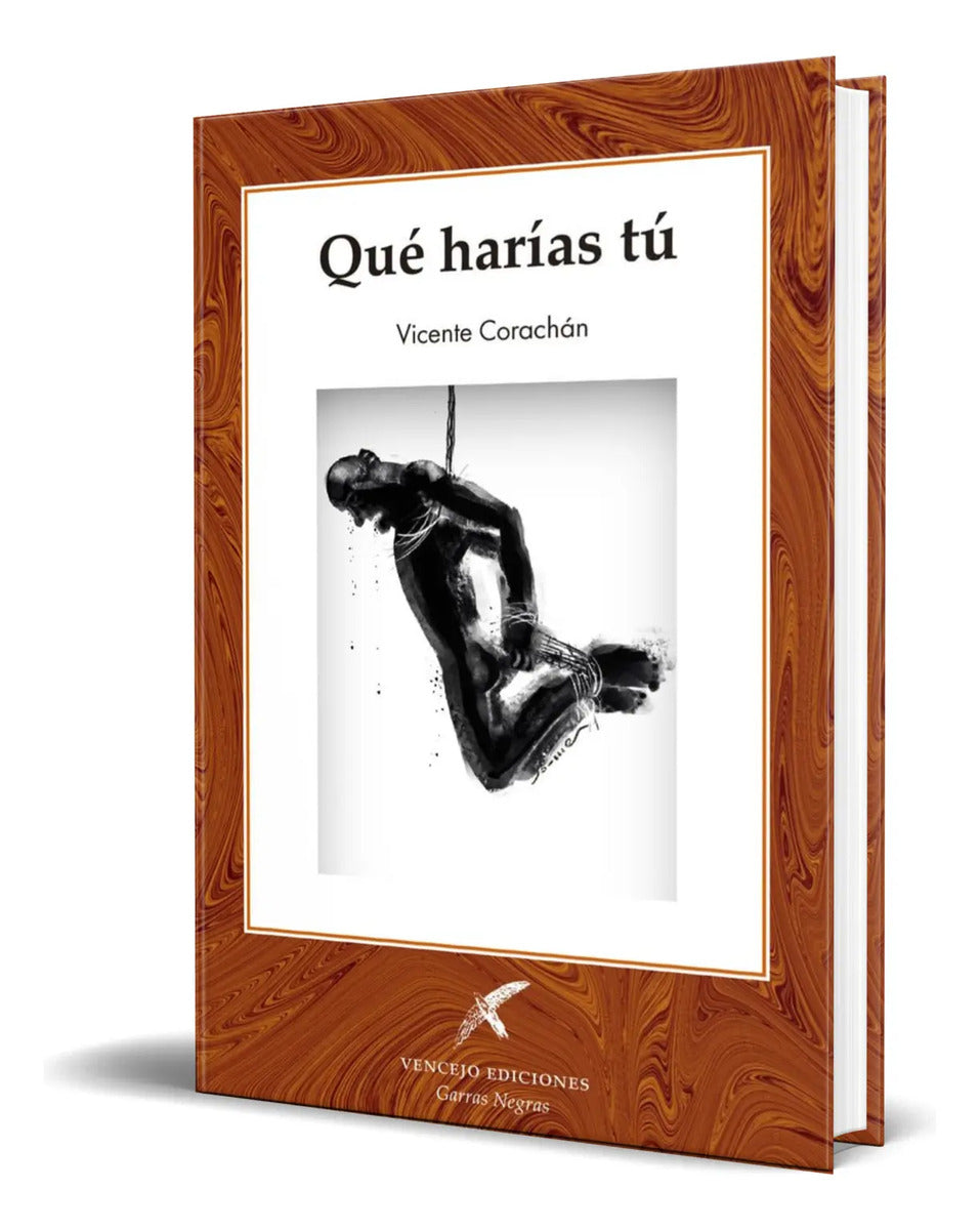 Portada de Libro Qué Harías Tú [ Vicente Corachán ] Original