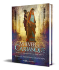 Portada de Libro Volver A Carranque [ Bernabe Mohedano ] Original