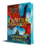 Portada de Libro Criaturas Imposibles [ Katherine Rundell ] Original, De Katherine Rundell., Vol. 1. Editorial Destino Infan…