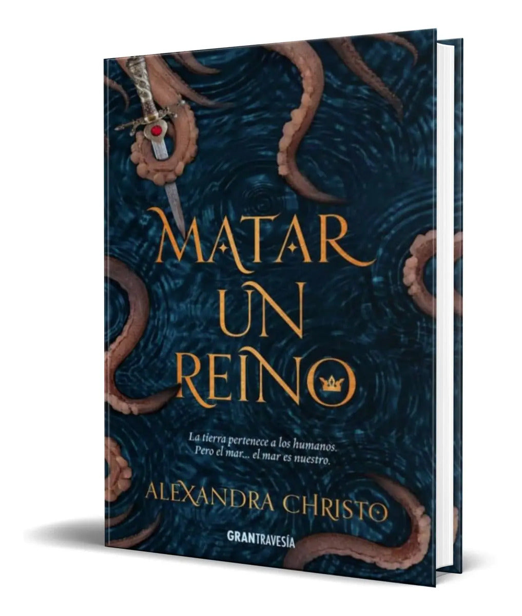 Portada de Libro Matar A Un Reino [ Alexandra Christo ] Original