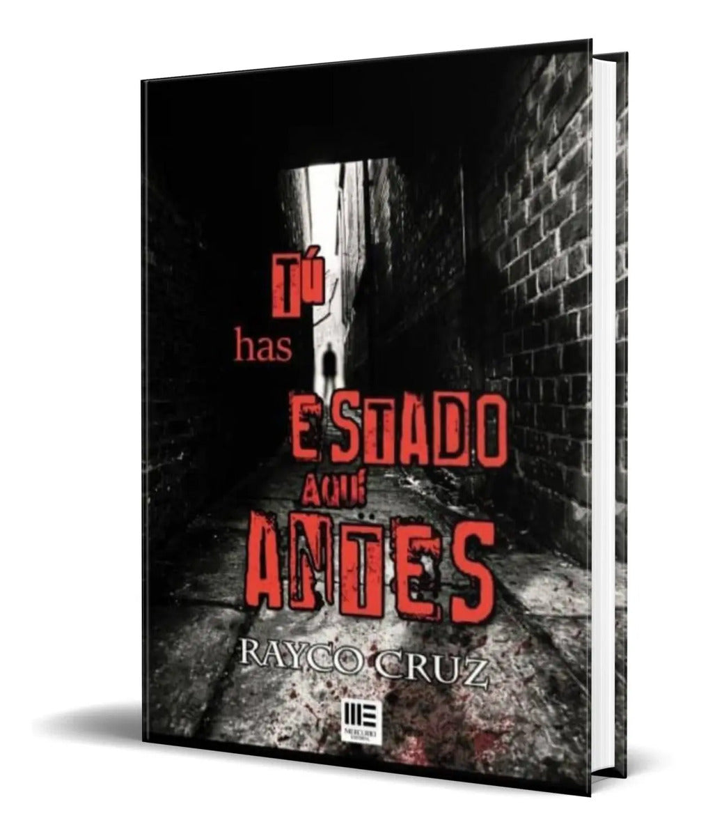 Portada de Libro Tú Has Estado Aquí Antes [ Rayco Cruz ] Original