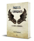 Portada de Libro Angeles Y Dragones, La Reina Hibrida [ Original ]