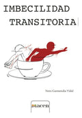 Portada de Libro Imbecilidad Transitoria Nora Garmendia Vidal Original