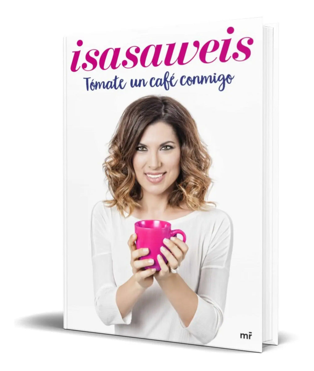 Portada de Libro Tomate Un Cafe Conmigo [ Isasaweis ] Original