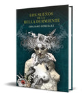 Portada de Los Sueños De La Bella Durmiente [ Original ] E. González