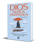 Portada de Libro Dios Nunca Parpadea [ Edición Grande ] Original