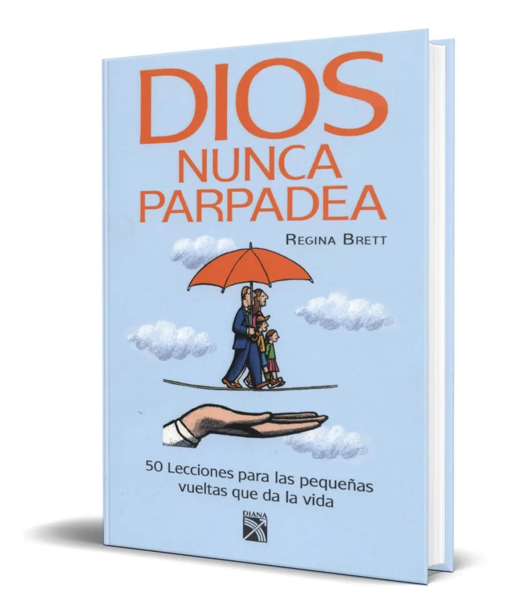Portada de Libro Dios Nunca Parpadea [ Edición Grande ] Original