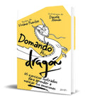 Portada de Libro Domando Al Dragón [ Aprender A Manejar Tus Emociones ]
