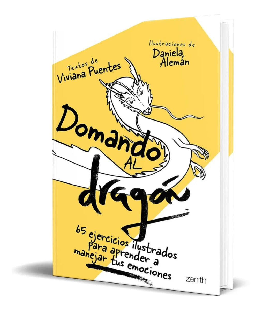 Portada de Libro Domando Al Dragón [ Aprender A Manejar Tus Emociones ]