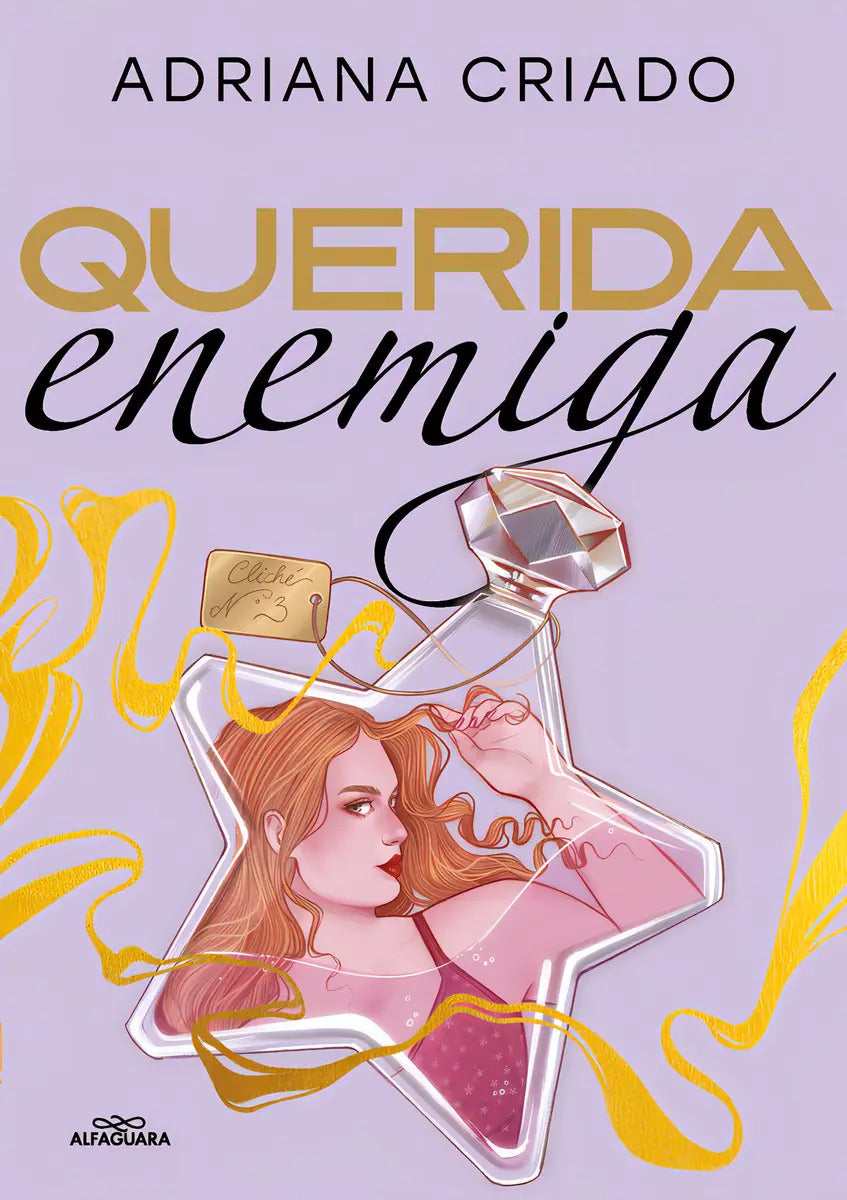 Portada de Querida Enemiga Trilogia Cliche 3, De Adriana Criado. Editorial Alfaguara, Tapa Blanda En Español