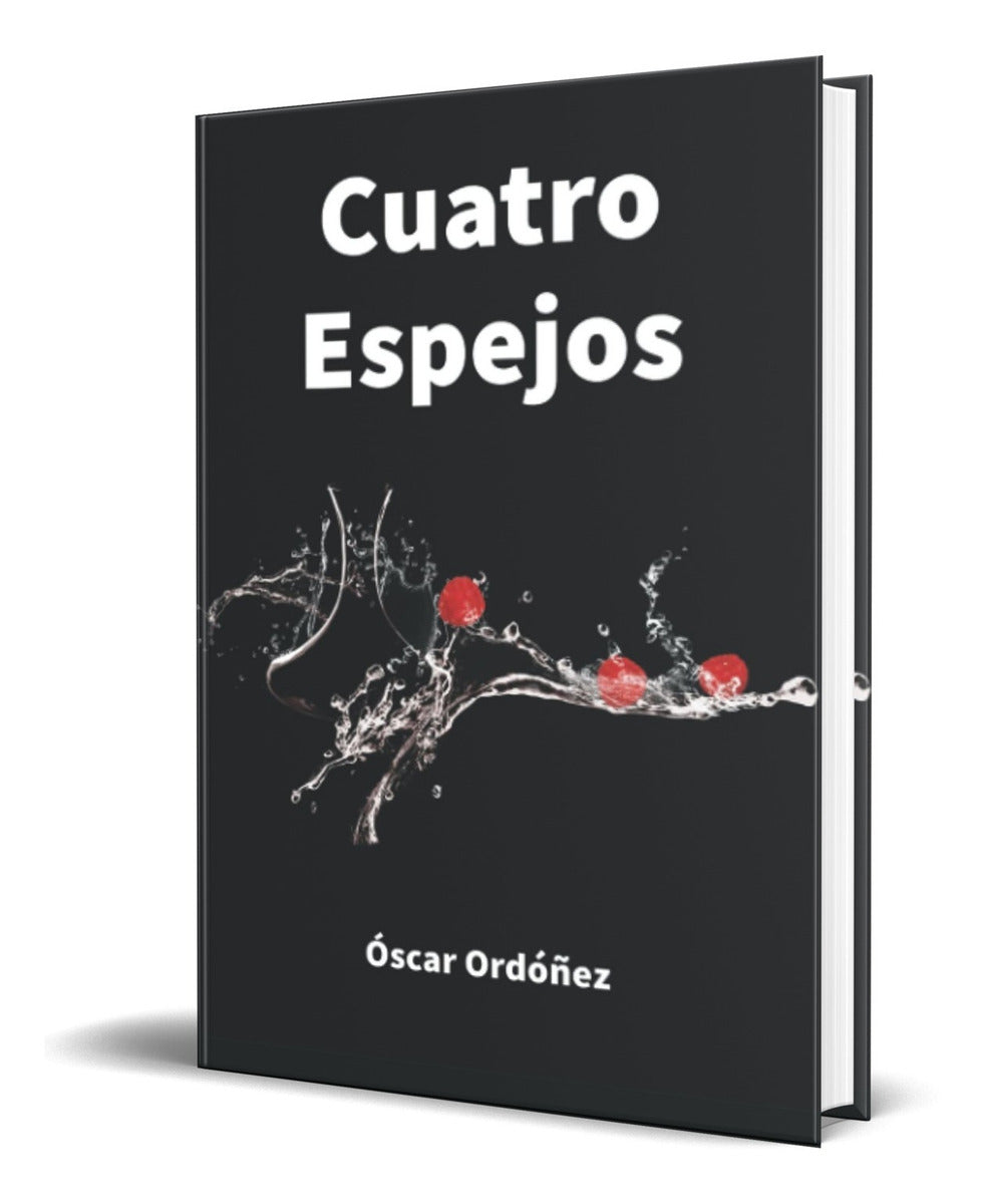 Portada de Libro Cuatro Espejos [ Óscar Ordóñez ] Original