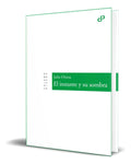 Portada de Bro El Nstante Y Su Sombra [ Ju Ia Otxoa ] Orgnal, De Ju Ia Otxoa., Vol. 1. Edtoral Menoscuarto Ediciones, Tapa B…