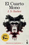 Portada de El Cuarto Mono Trilogia El Cuarto Mono 1, De J D Barker. Editorial Booket, Tapa Blanda En Español