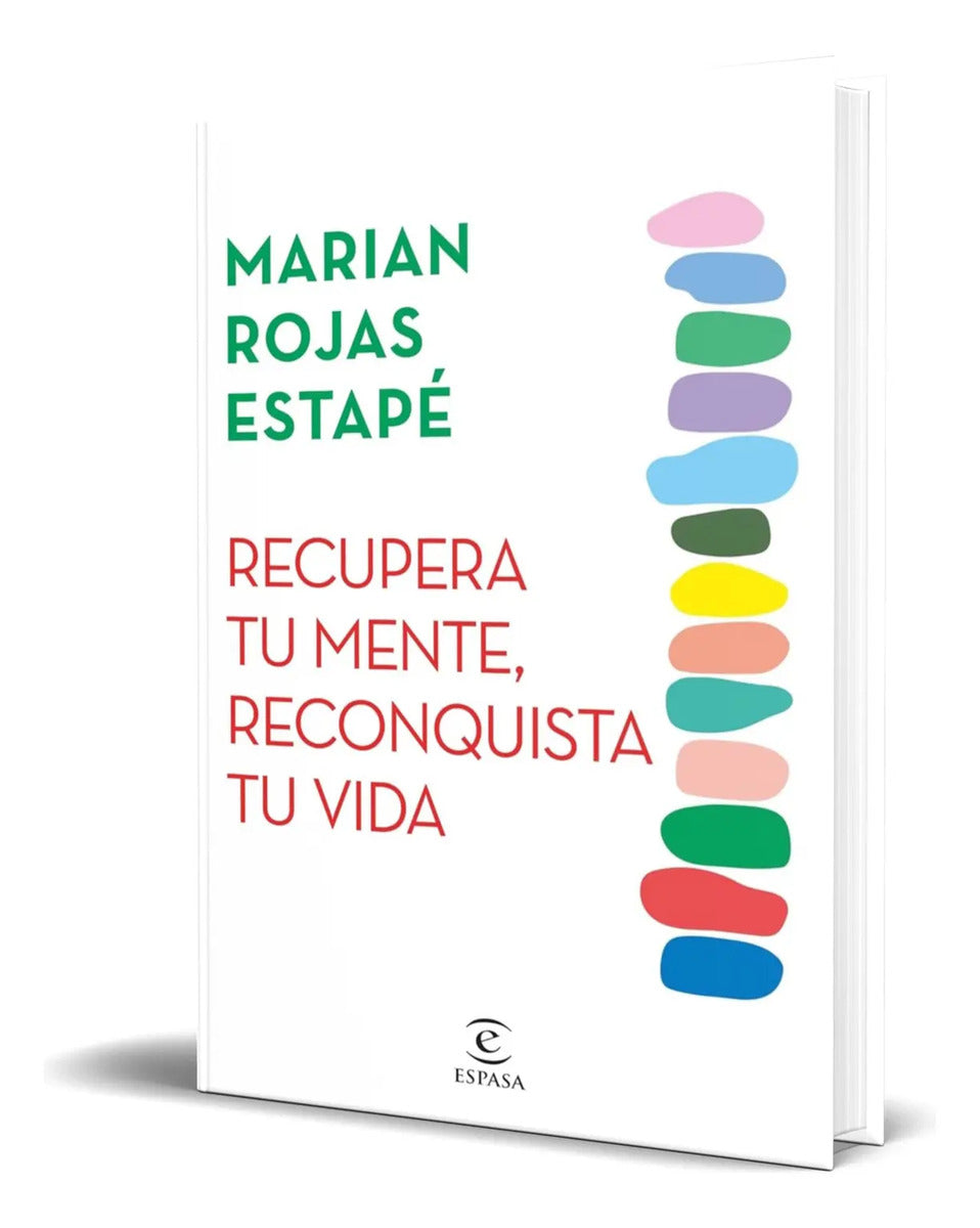 Portada de Libro Recupera Tu Mente, Reconquista Tu Vida [ Original ]