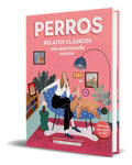 Portada de Libro Perros Relatos Clásicos Con Una Mirada Canina Original