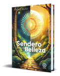Portada de Libro Sendero De La Belleza [ Oscar E. Muñoz ] Original