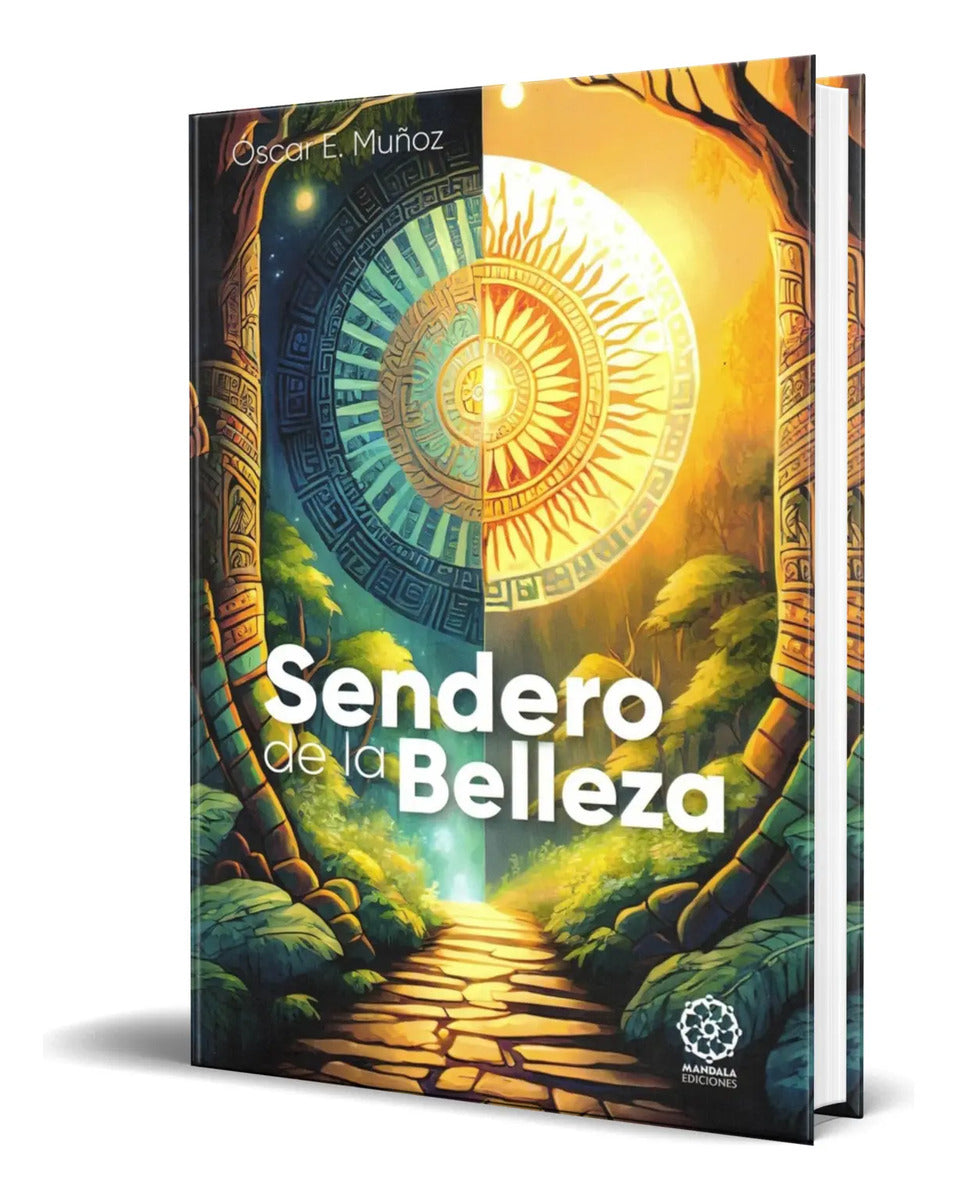 Portada de Libro Sendero De La Belleza [ Oscar E. Muñoz ] Original
