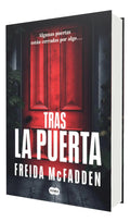 Portada de Tras La Puerta [ Freida Mcfadden ] Novela Suma De Letras