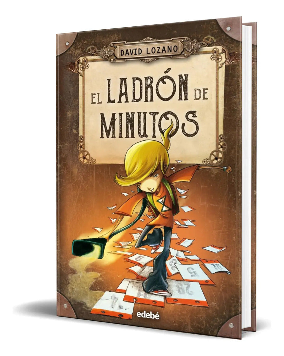 Portada de Libro El Ladrón De Minutos [ David Lozano ] Original