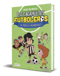 Portada de Libro Los Cacahuetes Futboleros Vol.4 [ ¡a Por El Mundial! ]